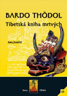 Bardo Thödol - Tibetská kniha mrtvých